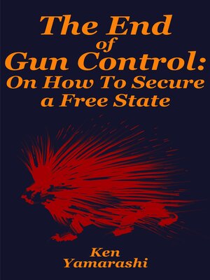 cover image of The End of Gun Control